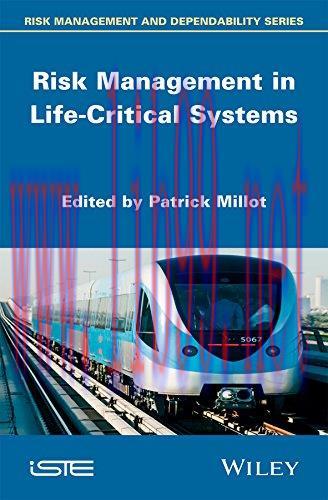 [FOX-Ebook]Risk Management in Life Critical Systems