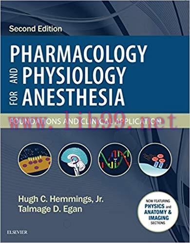 [AME]Pharmacology and Physiology for Anesthesia: Foundations and Clinical Application, 2nd Edit...