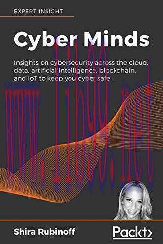 [FOX-Ebook]Cyber Minds: The people, the brains, and the voices that keep you Cyber Safe