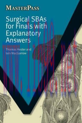 [AME]Surgical SBAs for Finals with Explanatory Answers (MasterPass) (PDF)