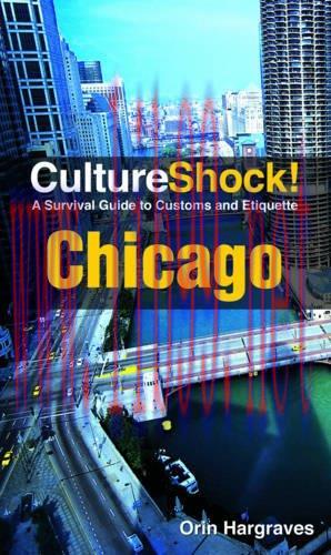 [FOX-Ebook]CultureShock! Chicago: A Survival Guide to Customs and Etiquette