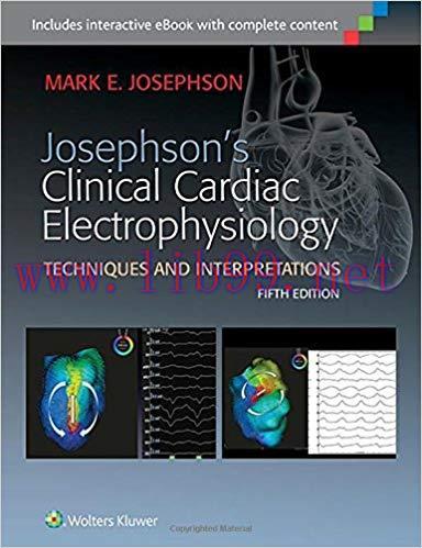 [CHM]Josephson’s Clinical Cardiac Electrophysiology, 5th Edition