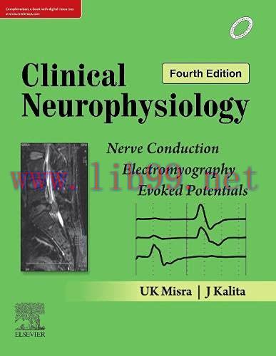 [AME]Clinical Neurophysiology: Nerve Conduction, Electromyography, Evoked Potentials, 4th Editi...