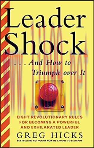 (PDF)LeaderShock …and How to Triumph Over It 1st Edition