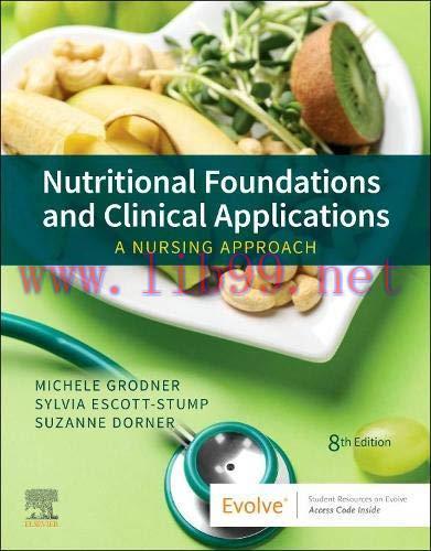 [AME]Nutritional Foundations and Clinical Applications: A Nursing Approach, 8th Edition (Origin...