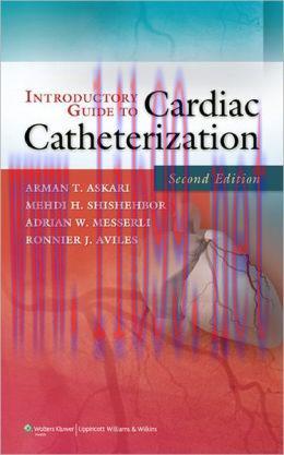 [AME]Introductory Guide to Cardiac Catheterization, 2nd Edition (ORIGINAL PDF from_ Publisher)