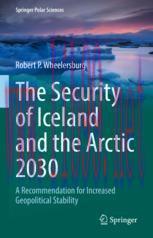 [PDF]The Security of Iceland and the Arctic 2030: A Recommendation for Increased Geopolitical S...