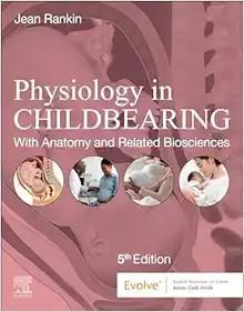 [AME]Physiology in Childbearing: With Anatomy and Related Biosciences, 5th edition (True PDF fr...