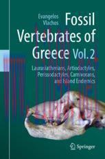[PDF]Fossil Vertebrates of Greece Vol. 2: Laurasiatherians, Artiodactyles, Perissodactyles, Car...