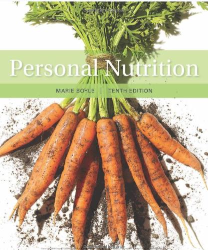 (TB)Personal Nutrition, 10th Edition by Marie A. Boyle .zip