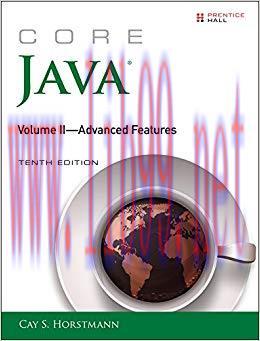 Core Java, Volume II–Advanced Features (Core Series) 10th Edition,