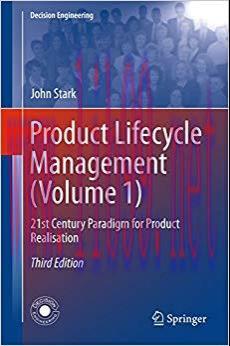 (PDF)Product Lifecycle Management (Volume 1): 21st Century Paradigm for Product Realisation (De...