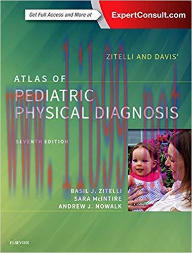 [PDF]Zitelli and Davis’ Atlas of Pediatric Physical Diagnosis 7th Edition