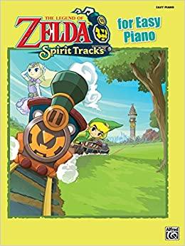 (PDF)The Legend of Zelda Spirit Tracks for Easy Piano Easy Piano Solos