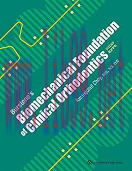 [PDF]Burstone’s Biomechanical Foundation of Clinical Orthodontics, 2nd Edition
