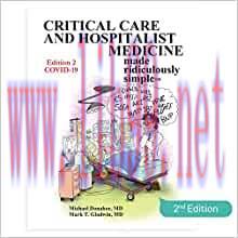 [AME]Critical Care and Hospitalist Medicine Made Ridiculously Simple: An Incredibly Easy Way to...