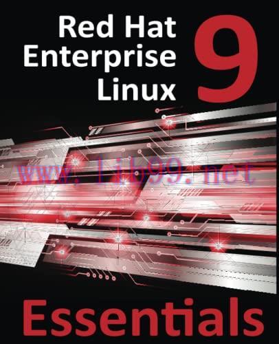 [FOX-Ebook]Red Hat Enterprise Linux 9 Essentials: Learn to Install, Administer and Deploy RHEL ...