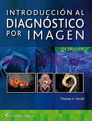 [AME]Introducción al diagnóstico por imagen / Introduction to Diagnostic Imaging, 5th Edition (...