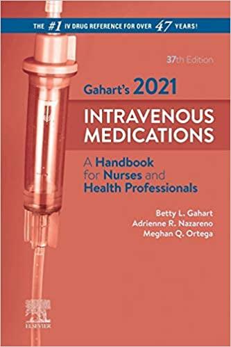 (PDF)Gahart’s 2021 Intravenous Medications – E-Book A Handbook for Nurses and Health Profession...