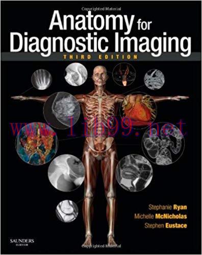 [PDF]Anatomy for Diagnostic Imaging, 3rd Edition [Saunders] [2010]