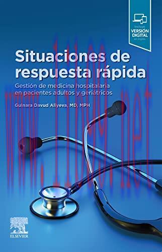 [AME]Situaciones de respuesta rápida: Gestión de medicina hospitalaria en pacientes adultos y g...