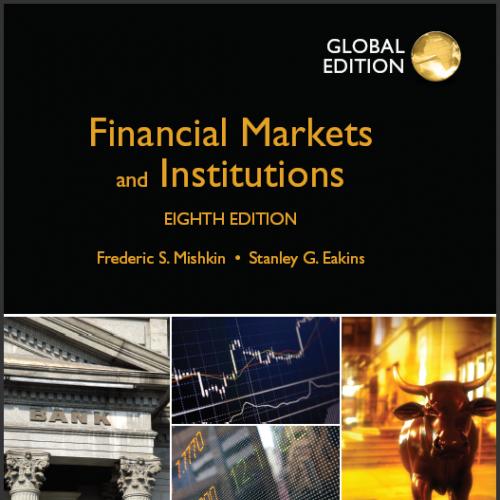 (Test Bank)Financial Markets and Institutions,8th Global Edition.zip