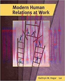 (PDF)Modern Human Relations at Work 11th Edition