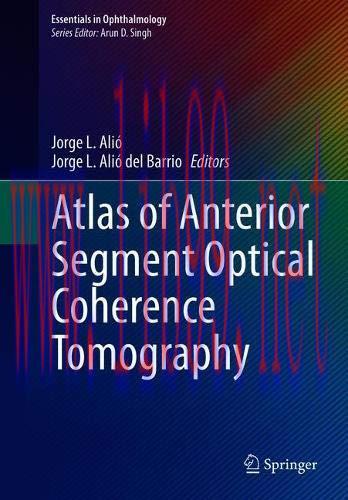 [AME]Atlas of Anterior Segment Optical Coherence Tomography (Essentials in Ophthalmology) (Orig...