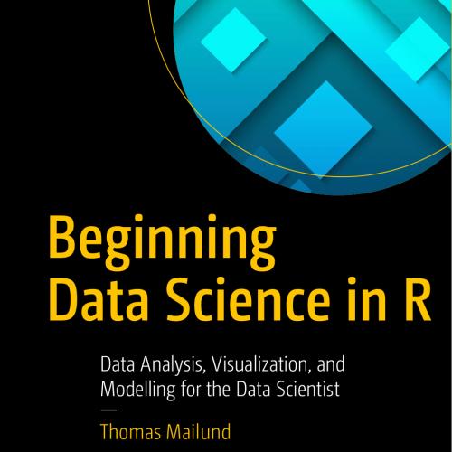 Beginning Data Science in R