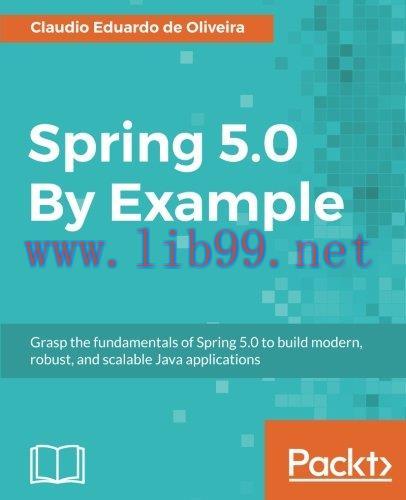 [FOX-Ebook]Spring 5.0 By Example
