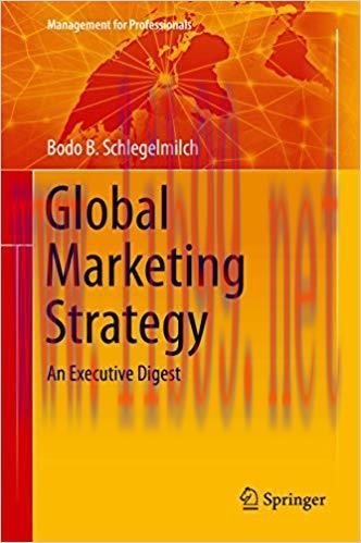 (PDF)Global Marketing Strategy: An Executive Digest (Management for Professionals) 1st ed. 2016...