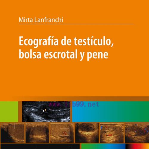[AME]Ecografía de Testículo, Bolsa Escrotal y Pene (High Quality Image PDF)