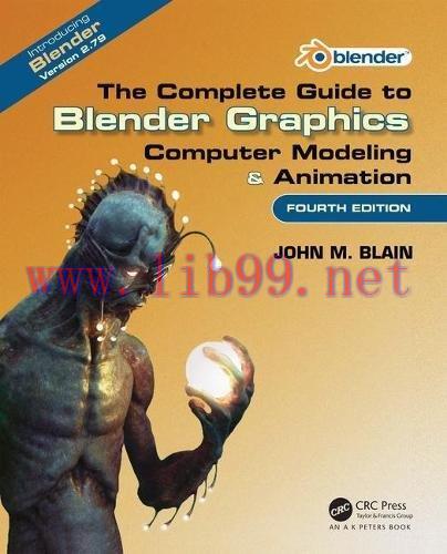 [FOX-Ebook]The Complete Guide to Blender Graphics: Computer Modeling & Animation, 4th Edition