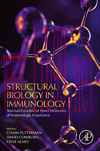 [AME]Structural Biology in Immunology: Structure/Function of Novel Molecules of Immunologic Imp...