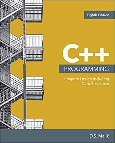 (Solution Manual)C++ Programming Program Design Including Data Structures, 8th Edition.zip