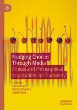 [PDF]Nudging Choices Through Media: Ethical and philosophical implications for humanity