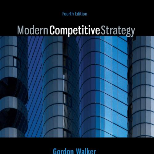 Modern Competitive Strategy 4th Edition by Gordon Walker