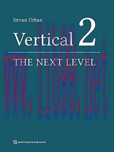 [PDF]Vertical 2 The Next Level of Hard and Soft Tissue Augmentation PDF+EPUB