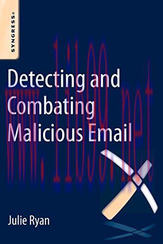 [FOX-Ebook]Detecting and Combating Malicious Email