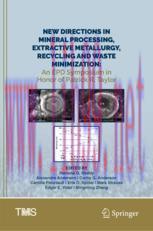 [PDF]New Directions in Mineral Processing, Extractive Metallurgy, Recycling and Waste Minimizat...