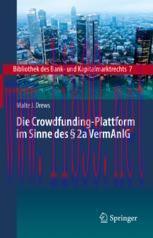 [PDF]Die Crowdfunding-Plattform im Sinne des § 2a VermAnlG: Aufsichtsrechtliche Regulierung – Z...