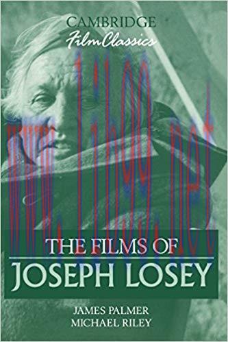 The Films of Joseph Losey (Cambridge Film Classics)