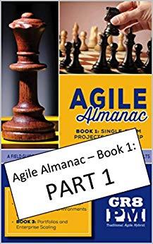 (PDF)Agile Almanac – Book 1, PART 1