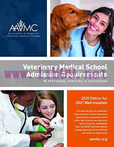 [AME]Veterinary Medical School Admission Requirements: Preparing, Applying, and Succeeding, 202...