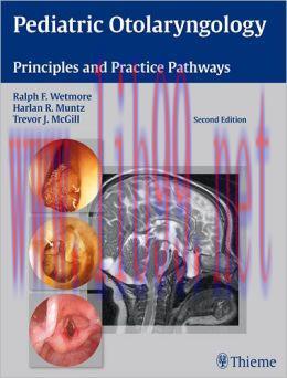 [AME]Pediatric Otolaryngology: Principles and Practice Pathways (ORIGINAL PDF from_ Publisher)