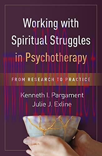 [AME]Working with Spiritual Struggles in Psychotherapy: From_ Research to Practice (Original PD...
