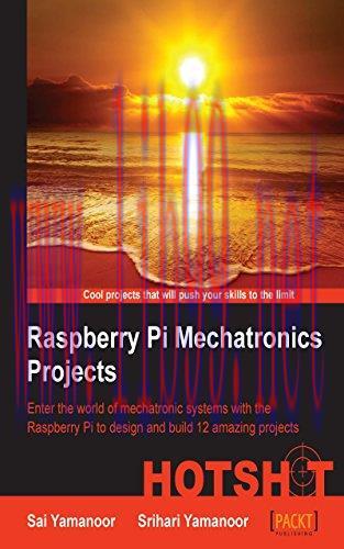 [FOX-Ebook]Raspberry Pi Mechatronics Projects HOTSHOT