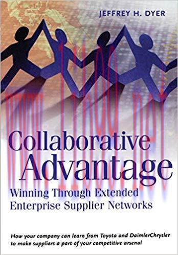 (PDF)Collaborative Advantage: Winning through Extended Enterprise Supplier Networks 1st Edition