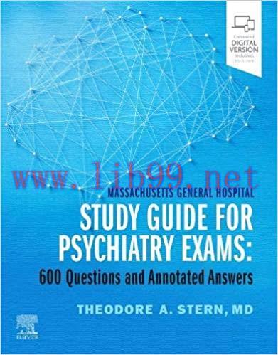 [AME]Massachusetts General Hospital Study Guide for Psychiatry Exams: 600 Questions and Annotat...