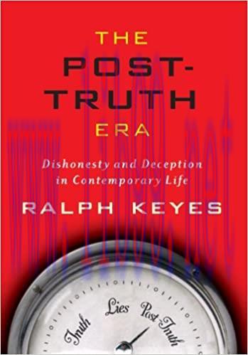 (PDF)The Post-Truth Era: Dishonesty and Deception in Contemporary Life